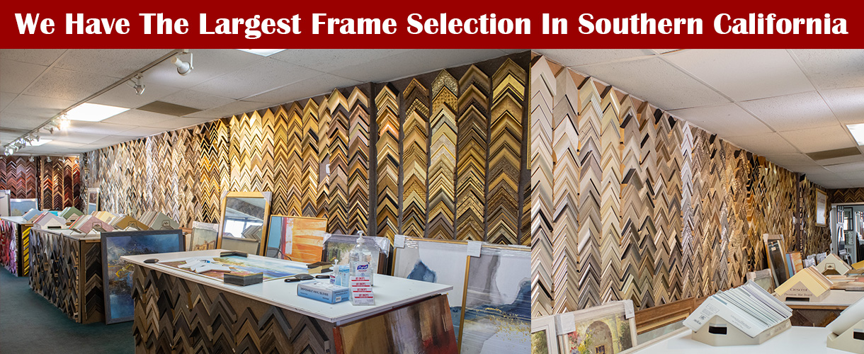 Largest Frame Selection In Southern California